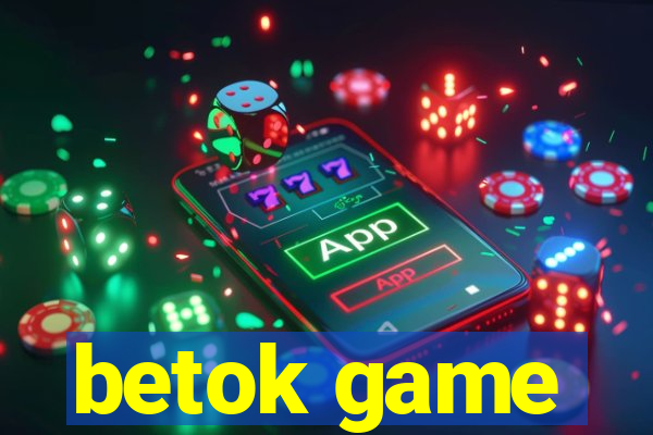 betok game